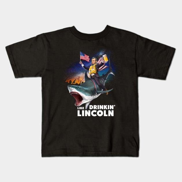 4th july t-shirt drinking like lincoln Kids T-Shirt by chuhe86